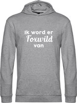 Foxwild word ik er van Hoodie grijs | Massa is kassa | Peter Gillis | sweater | trui | unisex