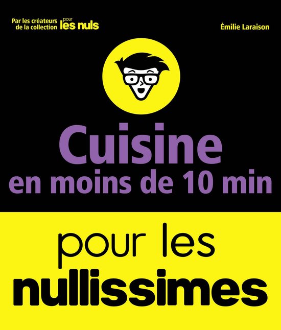 Cuisine en moins de 10 minutes pour les Nullissimes - cover