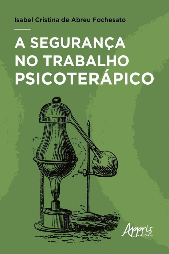 A Segurança no Trabalho Psicoterápico - cover