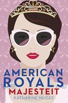 American Royals 2 - Majesteit