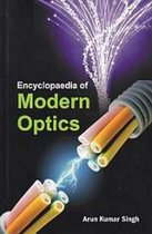 Encyclopaedia Of Modern Optics