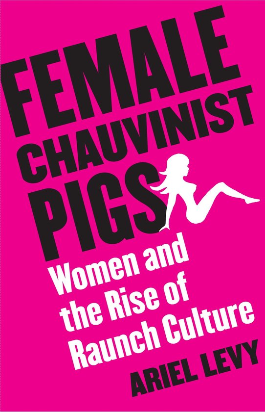 Female Chauvinist Pigs - cover