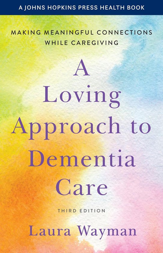A Johns Hopkins Press Health Book - A Loving Approach to Dem ... - cover