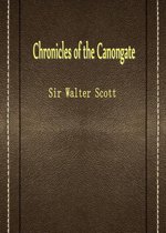Chronicles Of The Canongate