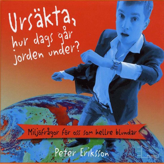 Ursäkta hur dags går jorden under - cover