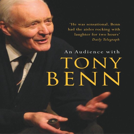 An Audience with Tony Benn - cover