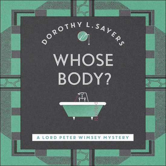 Sorcha Editor D L Sayers- Whose Body? - cover