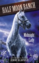Horses of Half Moon Ranch 5 - Midnight Lady