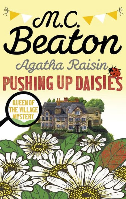 Agatha Raisin 27 - Agatha Raisin: Pushing up Daisies - cover