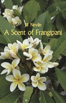 A Scent of Frangipani