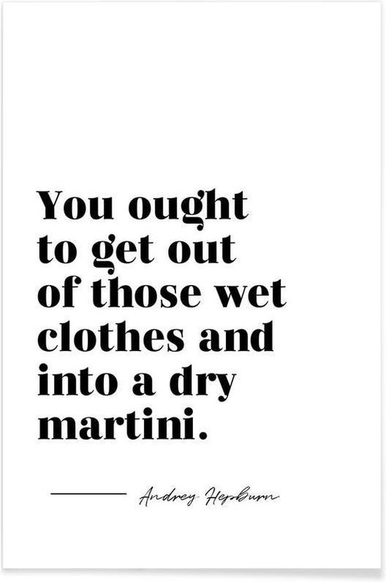 Juniqe Affiche Dry Martini Citation D Audrey Hepburn 30x45 Wit Bol Com