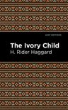 Mint Editions (Fantasy and Fairytale) - The Ivory Child