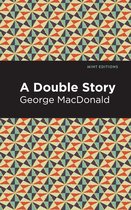 Mint Editions (Fantasy and Fairytale) - A Double Story
