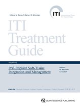 ITI Treatment Guide Series 12 - Peri‑Implant Soft‑Tissue Integration and Management