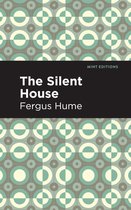 Mint Editions (Crime, Thrillers and Detective Work) - The Silent House