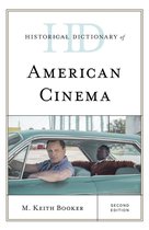 Historical Dictionaries of Literature and the Arts - Historical Dictionary of American Cinema