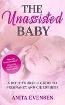 The Unassisted Baby