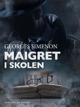 Jules Maigret - Maigret i skolen