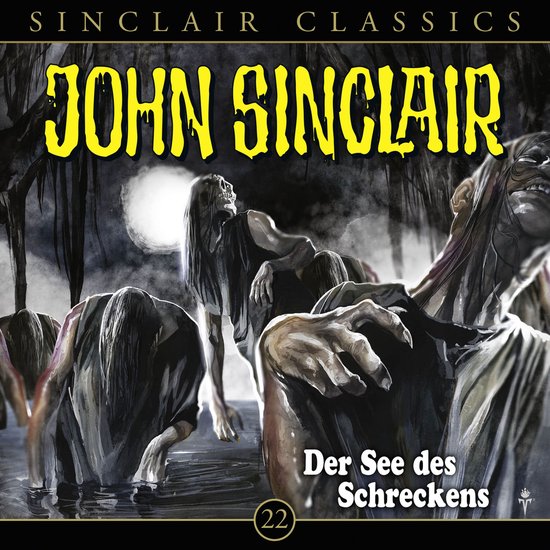 John Sinclair - Classics, Folge 22: Der See des Schreckens - cover