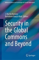 Advanced Sciences and Technologies for Security Applications - Security in the Global Commons and Beyond
