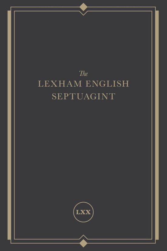 Boekomslag van The Lexham English Septuagint in donkergrijs met gouden tekst en een decoratief kader.