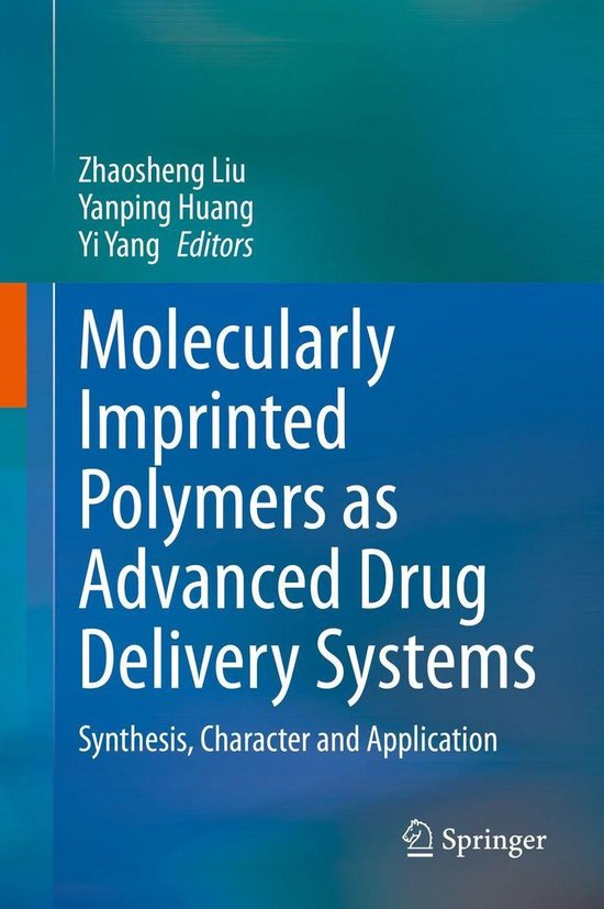 Molecularly Imprinted Polymers as Advanced Drug Delivery Sys ... - cover