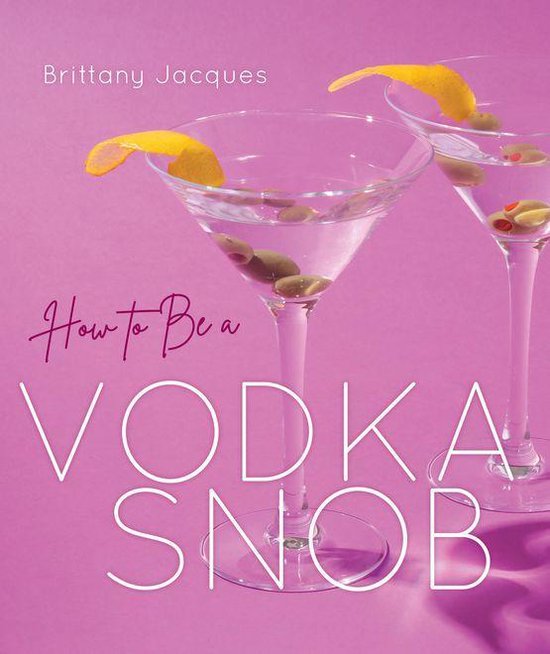 How to Be a Vodka Snob - cover