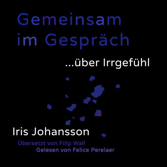 Gemeinsam im Gespräch ... über Irrgefühl - cover