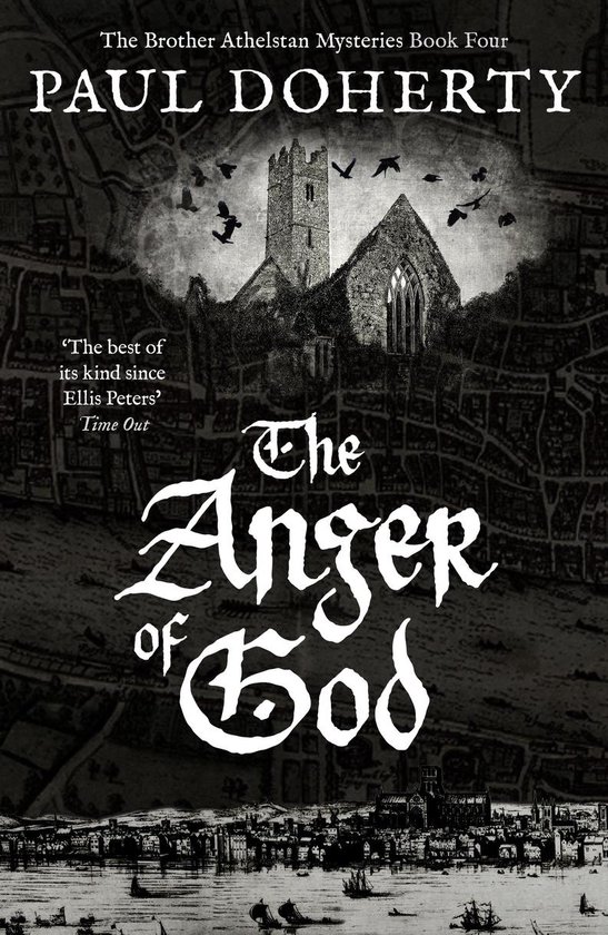 Brother Athelstan Mysteries 4 - The Anger of God - cover