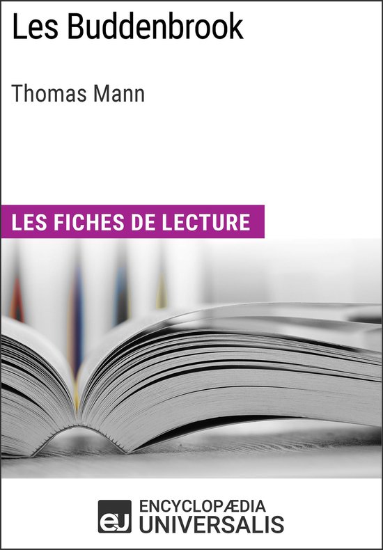 Boek "Les Buddenbrook" van Thomas Mann, met een open boek en de tekst "LES FICHES DE LECTURE" op de cover.