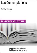 Les Contemplations de Victor Hugo (Les Fiches de lecture d'Universalis)