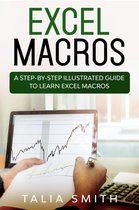 Excel Macros - A Step-by-Step Illustrated Guide to Learn Excel Macros