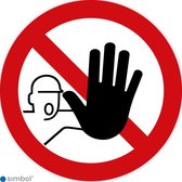 Simbol - Autocollants d'interdiction d'intrusion pour les personnes non autorisées - Qualité durable - Taille ø 10 cm.