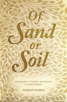 Princeton Studies in Muslim Politics 59 - Of Sand or Soil