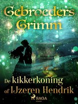 Grimm's sprookjes 43 - De kikkerkoning of IJzeren Hendrik