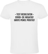 Test resultaat: covid negatief - grote penis positief Heren t-shirt | lul | corona | groot geschapen | virus |Wit