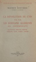 La Révolution de 1789 vue par les écrivains allemands, ses contemporains