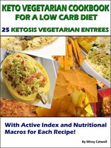 Keto Vegetarian Cookbook for a Low Carb Diet