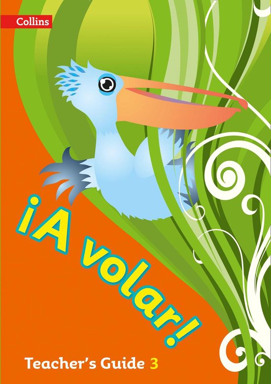 A volar Teacher’s Guide Level 3: Primary Spanish for the C ... - cover