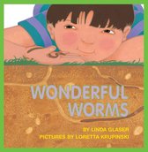 Linda Glaser's Classic Creatures - Wonderful Worms