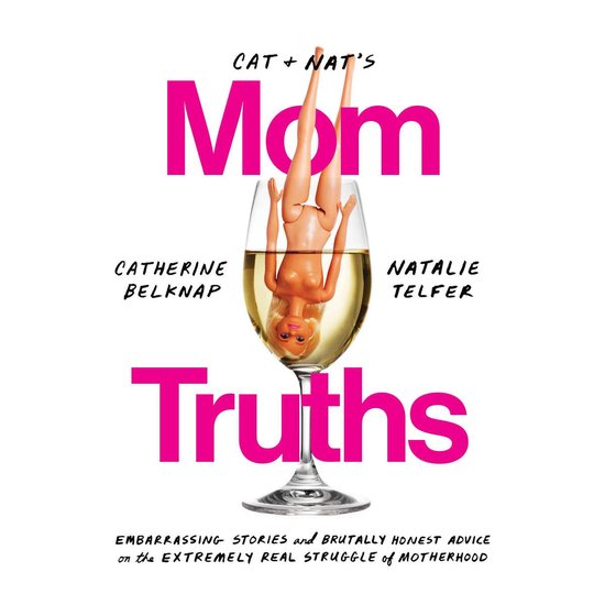 Cat and Nat's Mom Truths - cover