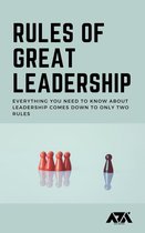 Rules of Great Leadership