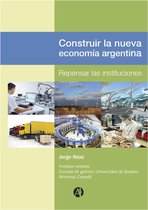 Construir la nueva economía Argentina