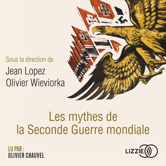 Boek cover Les mythes de la Seconde Guerre mondiale van  (Onbekend)