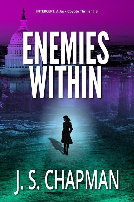 INTERCEPT: A Jack Coyote Thriller 3 - Enemies Within - cover