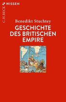 Beck'sche Reihe 2918 - Geschichte des Britischen Empire