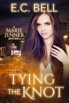 A Marie Jenner Mystery 7 - Tying the Knot