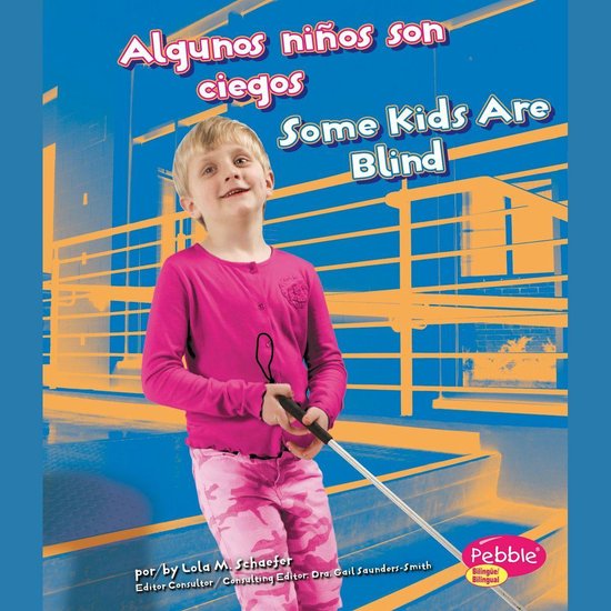 Algunos niños son ciegos/Some Kids Are Blind - cover