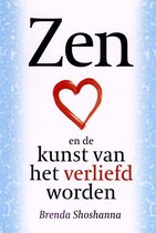 Zen En De Kunst Van Het Verliefd Worden