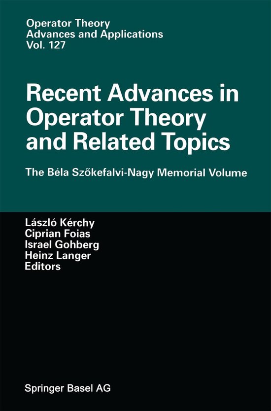 Recent Advances in Operator Theory and Related Topics - cover